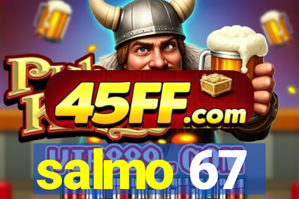 salmo 67